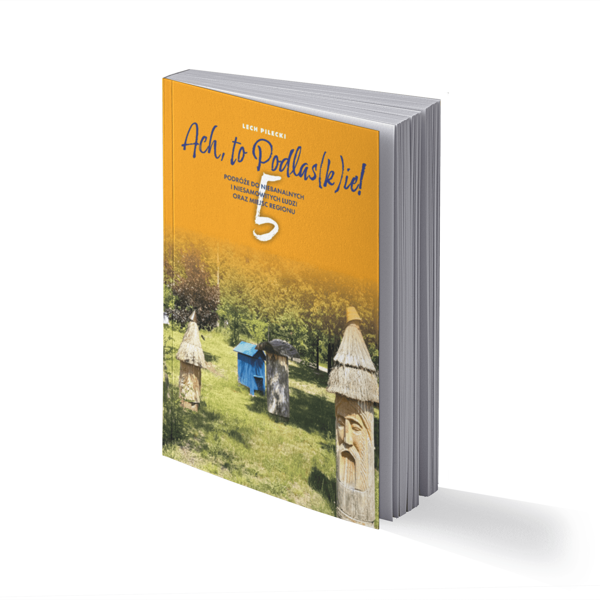 Lech Pilecki Ach To Podlas(k)ie! 5